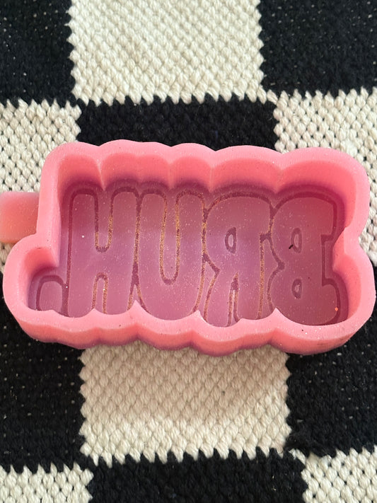 BRUH mold